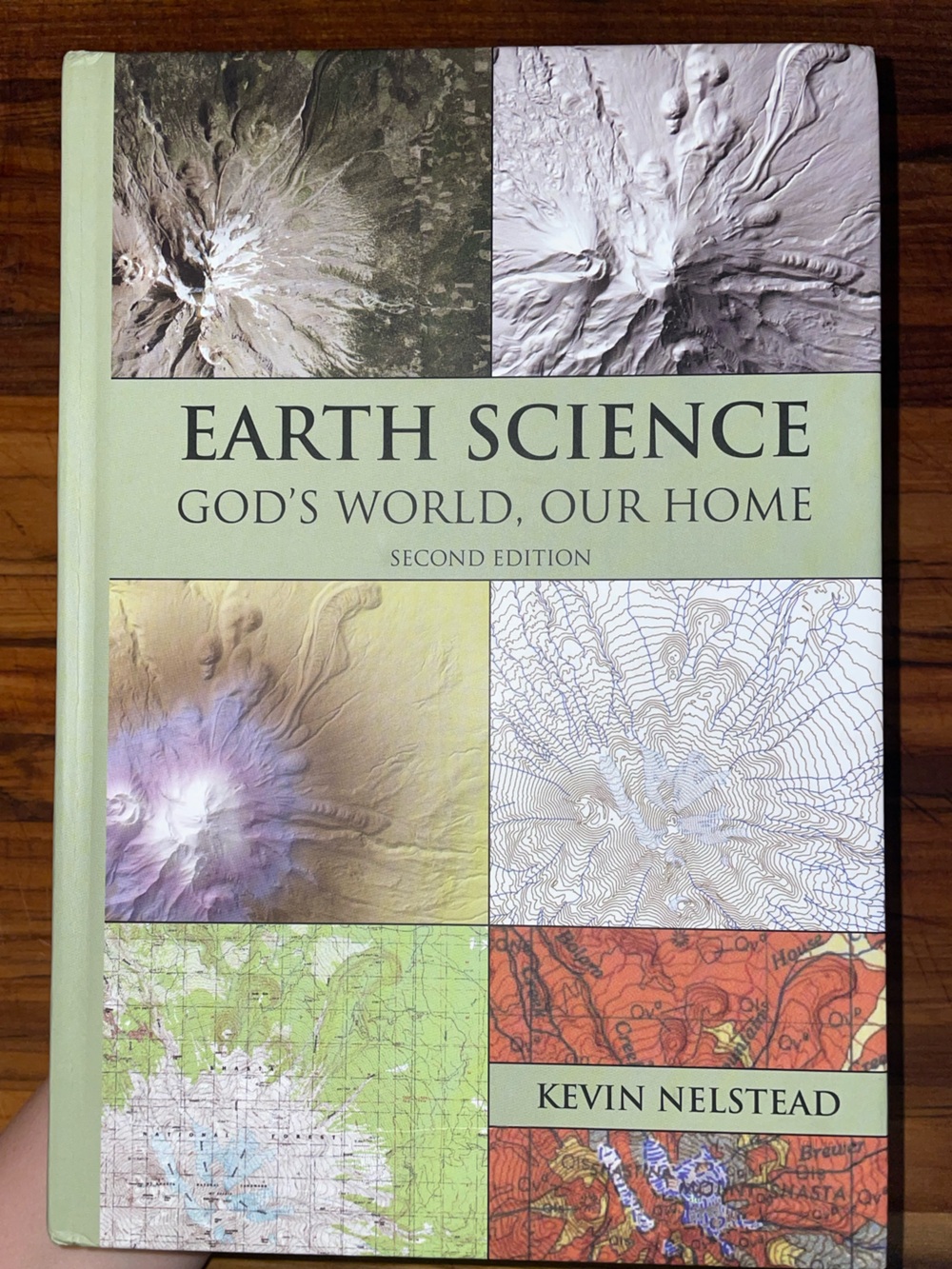 Earth Science by Kevin Nelstead - God’s World, Our Home - Christian Homeschool